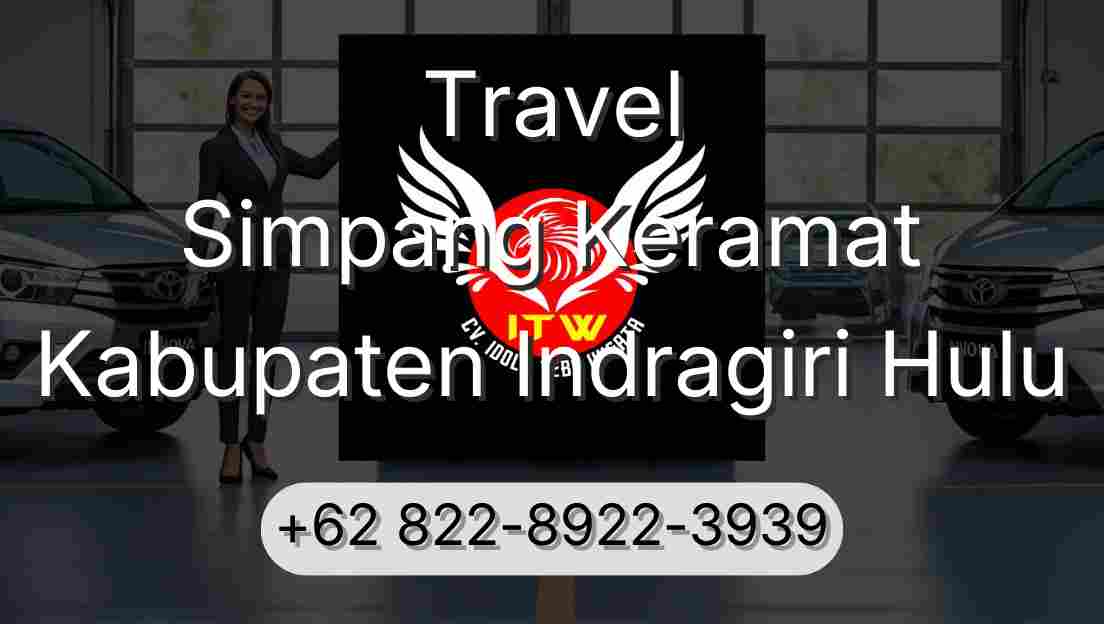 Travel Simpang Keramat Kabupaten Indragiri Hulu
