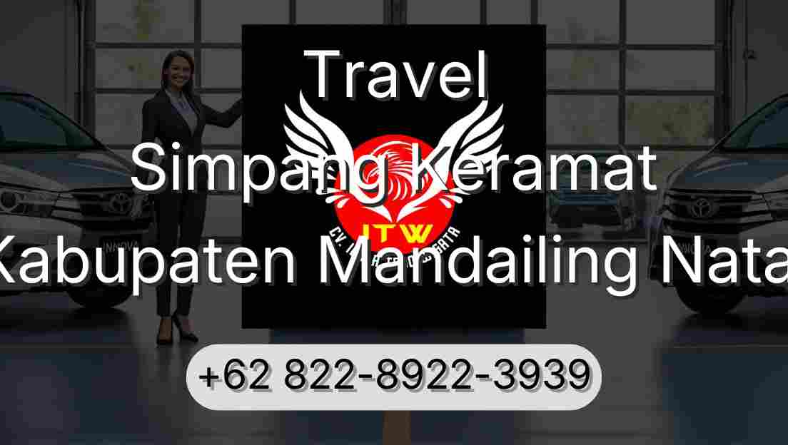 Travel Simpang Keramat Kabupaten Mandailing Natal