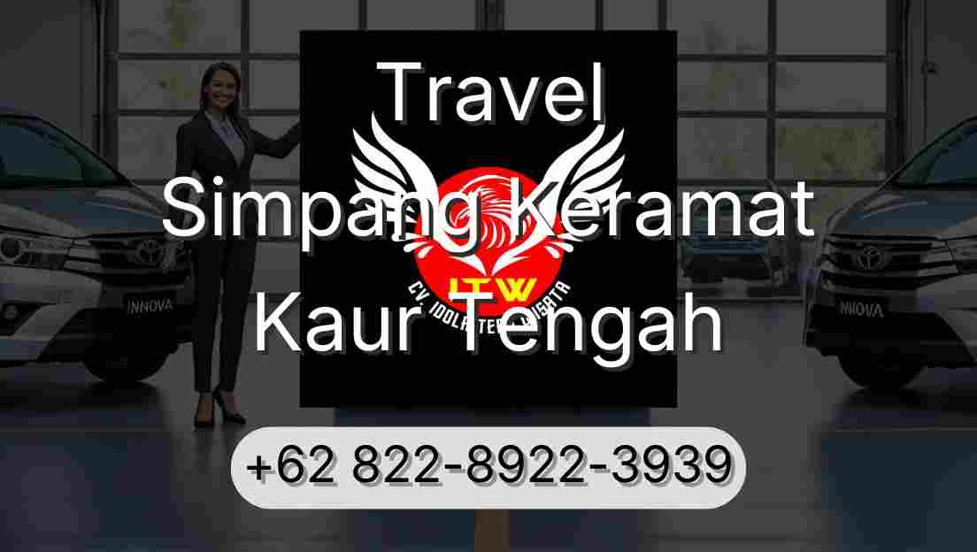 Travel Simpang Keramat Kaur Tengah