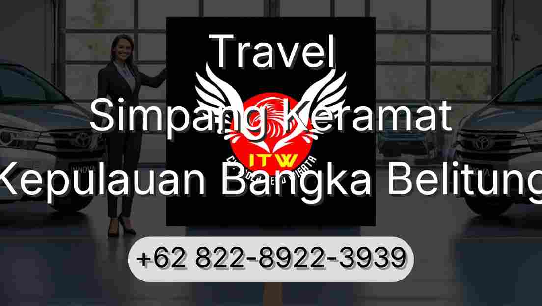 Travel Simpang Keramat Kepulauan Bangka Belitung