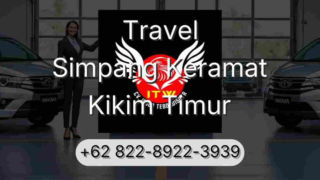 Travel Simpang Keramat Kikim Timur