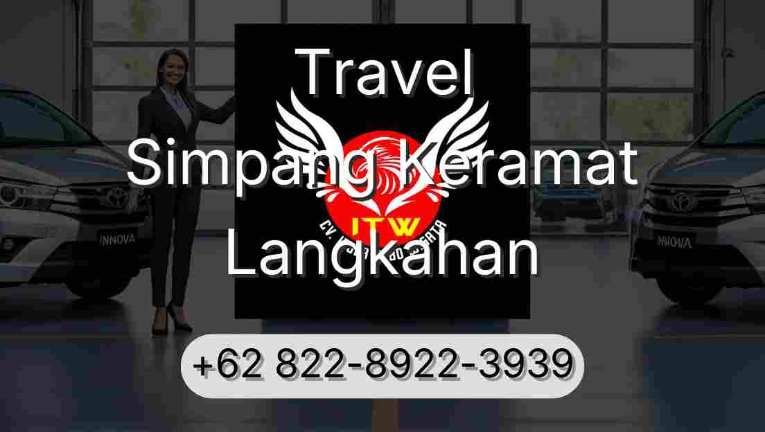 Travel Simpang Keramat Langkahan