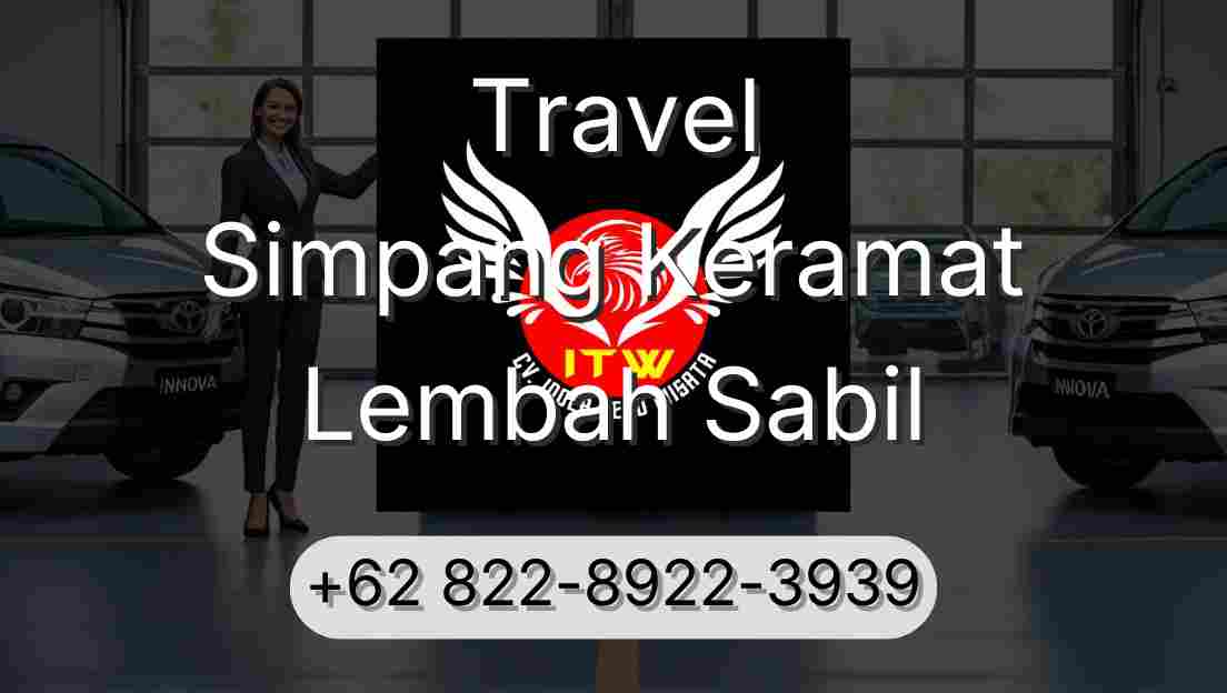 Travel Simpang Keramat Lembah Sabil