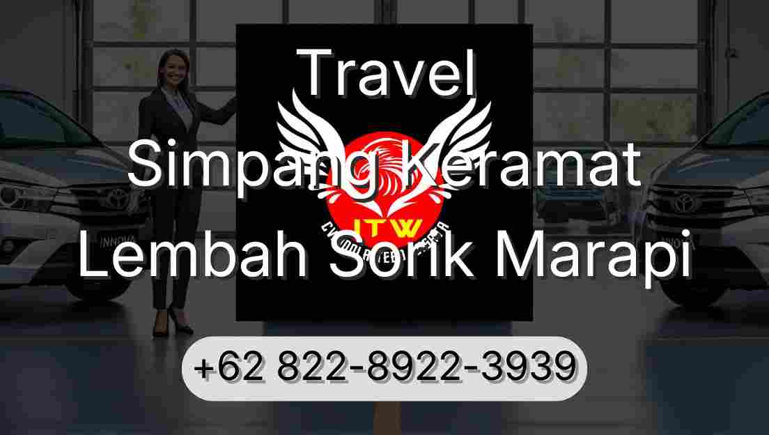 Travel Simpang Keramat Lembah Sorik Marapi