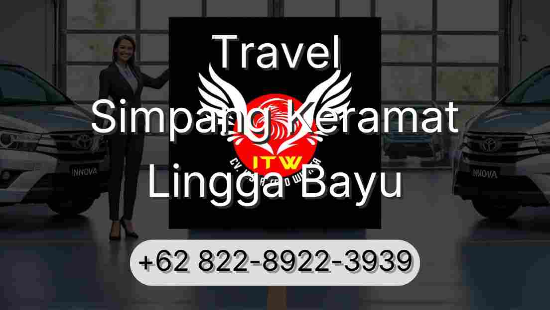Travel Simpang Keramat Lingga Bayu