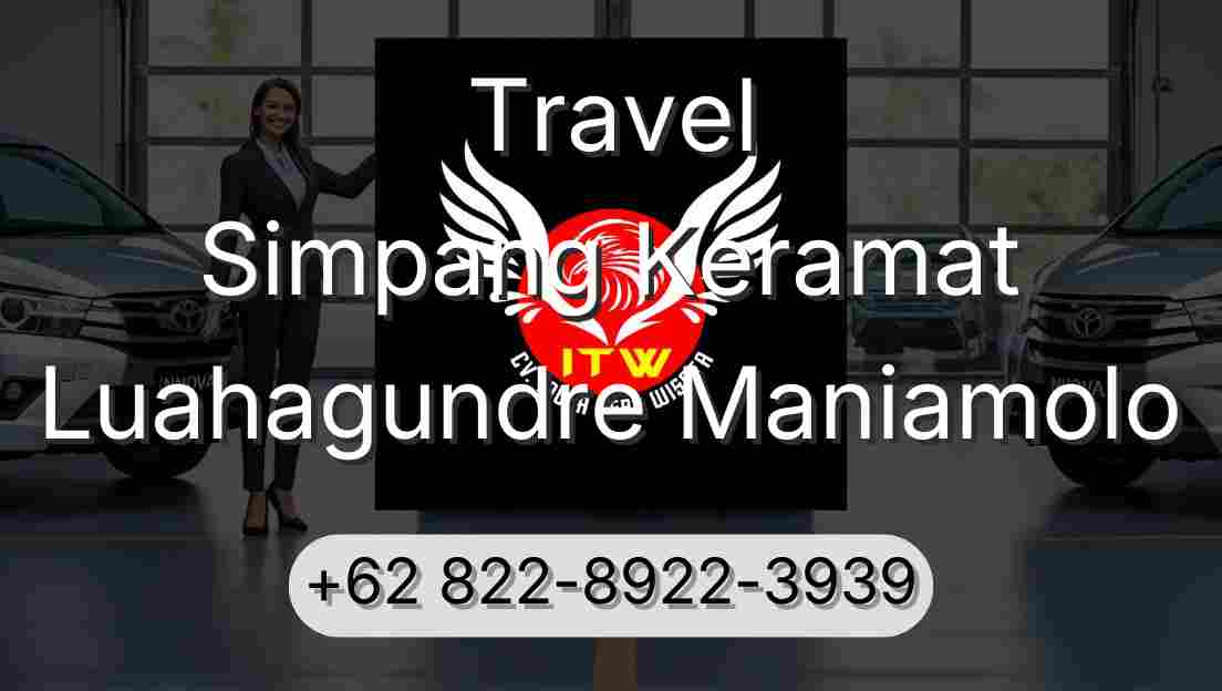 Travel Simpang Keramat Luahagundre Maniamolo