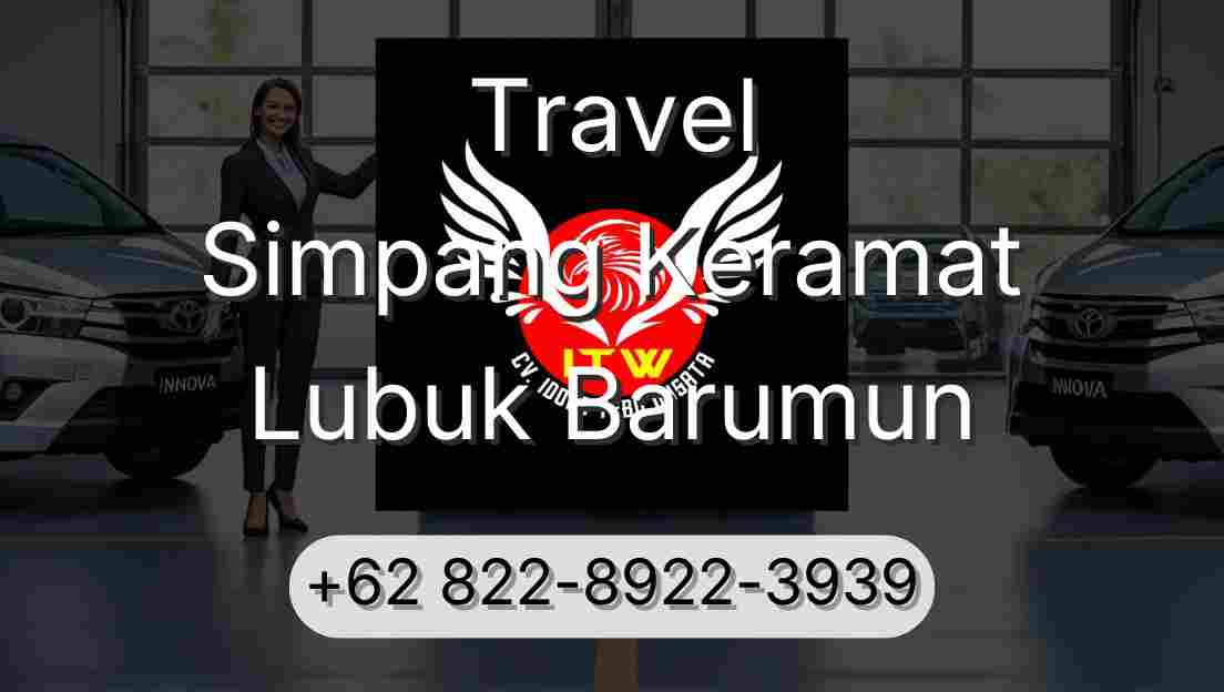 Travel Simpang Keramat Lubuk Barumun
