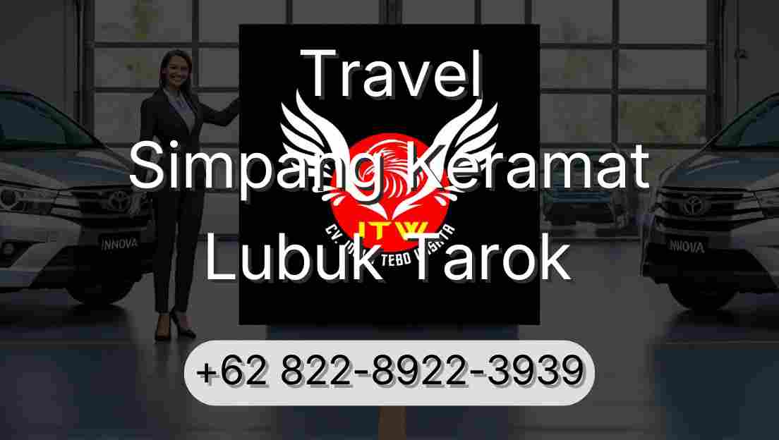 Travel Simpang Keramat Lubuk Tarok
