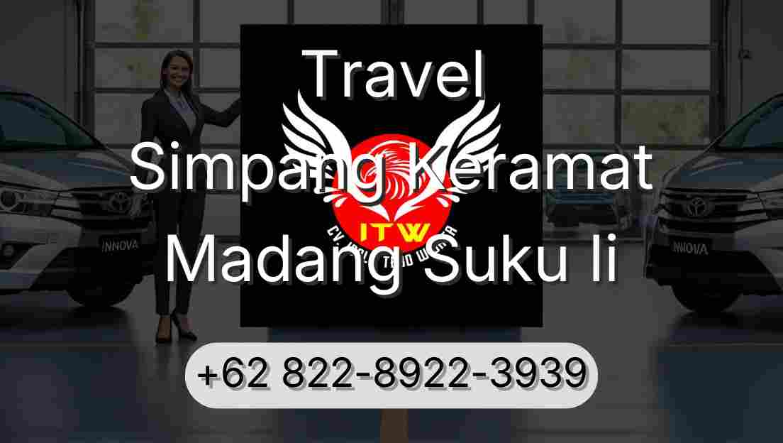 Travel Simpang Keramat Madang Suku Ii