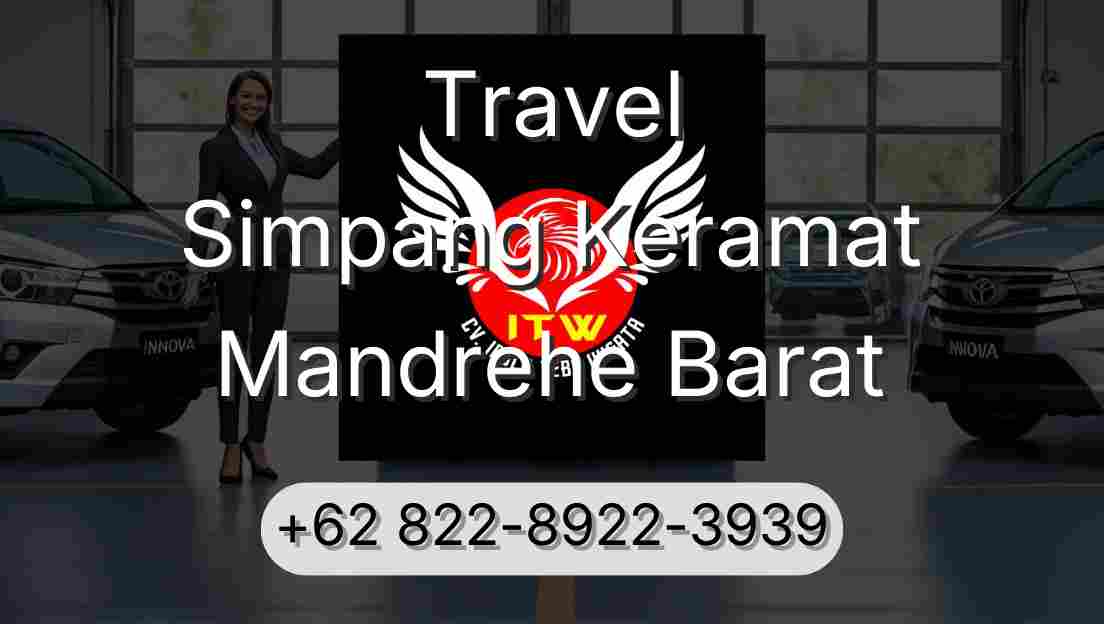 Travel Simpang Keramat Mandrehe Barat