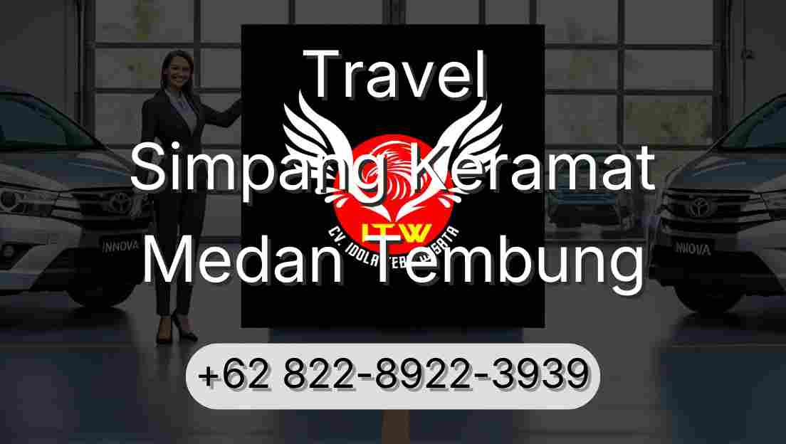 Travel Simpang Keramat Medan Tembung