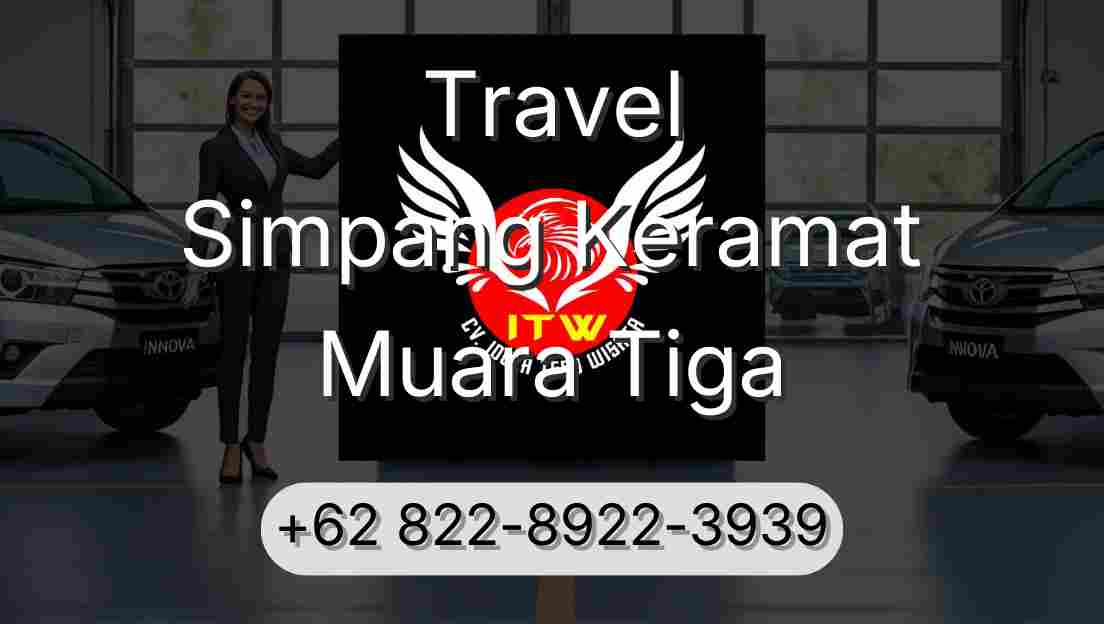 Travel Simpang Keramat Muara Tiga