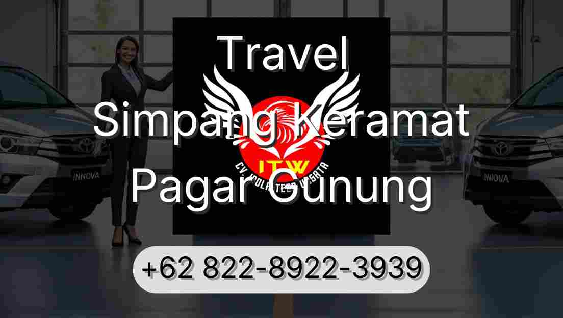 Travel Simpang Keramat Pagar Gunung
