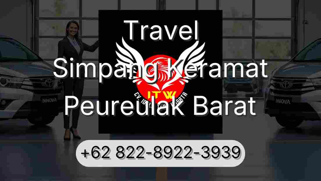 Travel Simpang Keramat Peureulak Barat