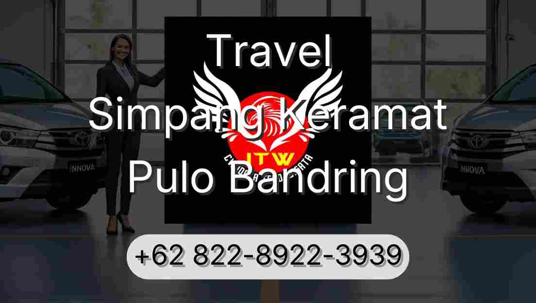 Travel Simpang Keramat Pulo Bandring