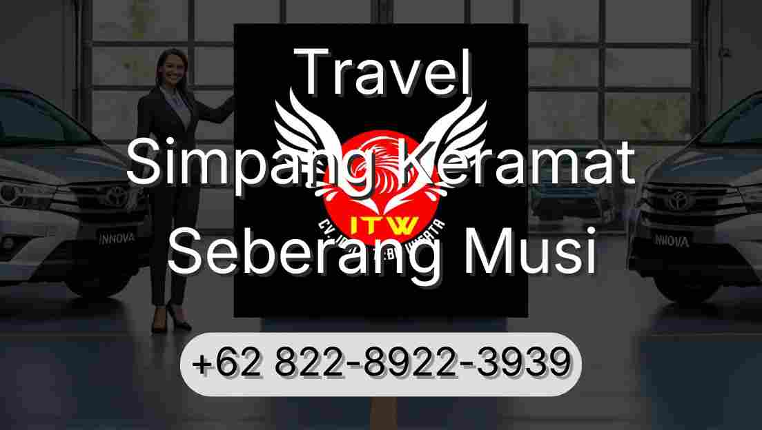 Travel Simpang Keramat Seberang Musi