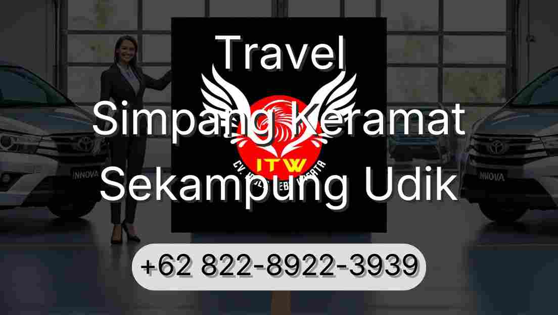Travel Simpang Keramat Sekampung Udik