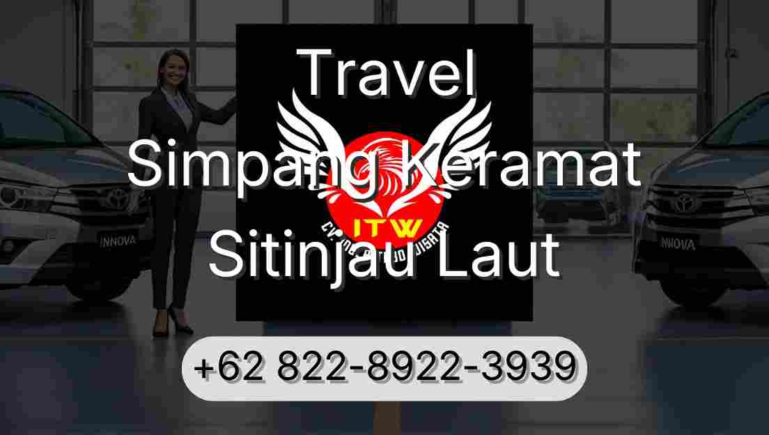 Travel Simpang Keramat Sitinjau Laut