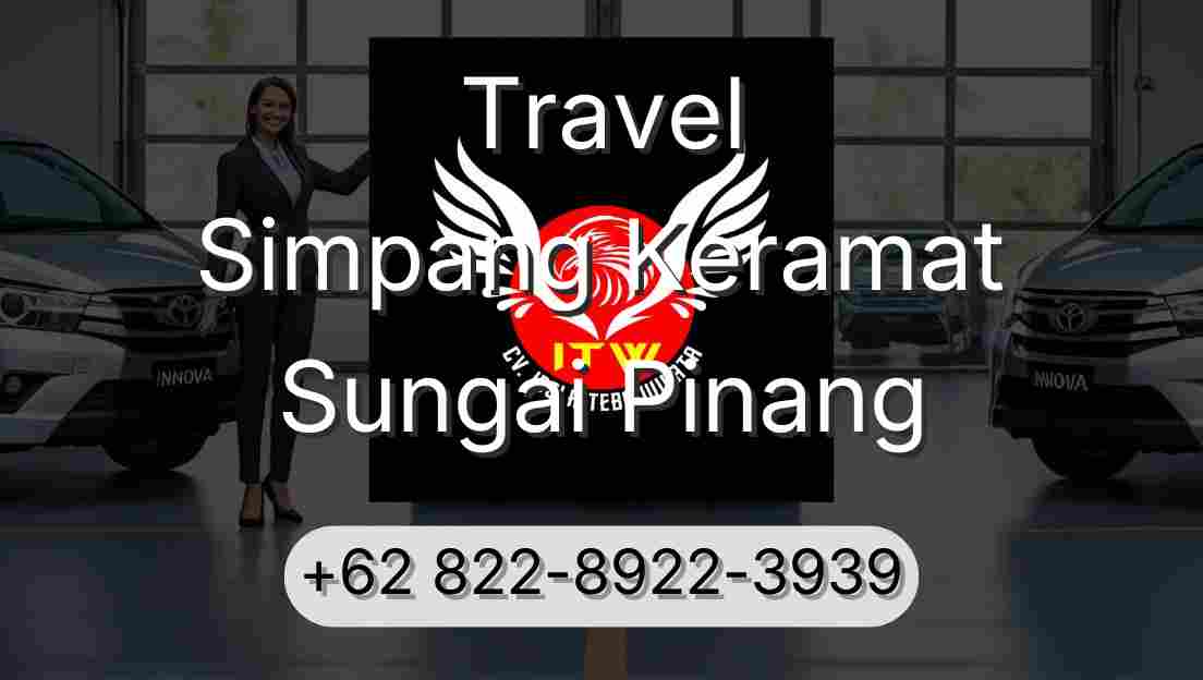 Travel Simpang Keramat Sungai Pinang