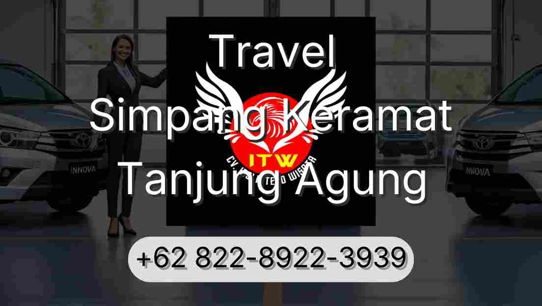 Travel Simpang Keramat Tanjung Agung