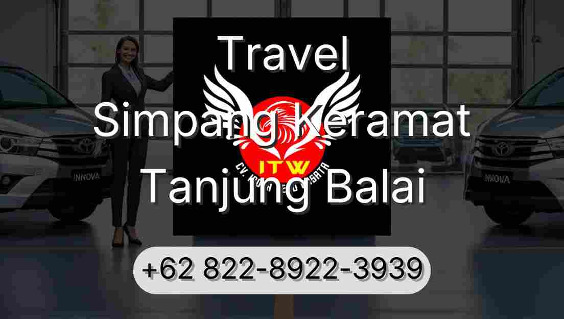Travel Simpang Keramat Tanjung Balai