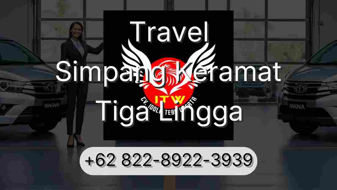 Travel Simpang Keramat Tiga Lingga