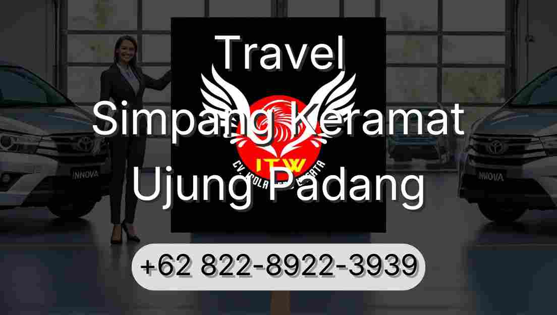 Travel Simpang Keramat Ujung Padang