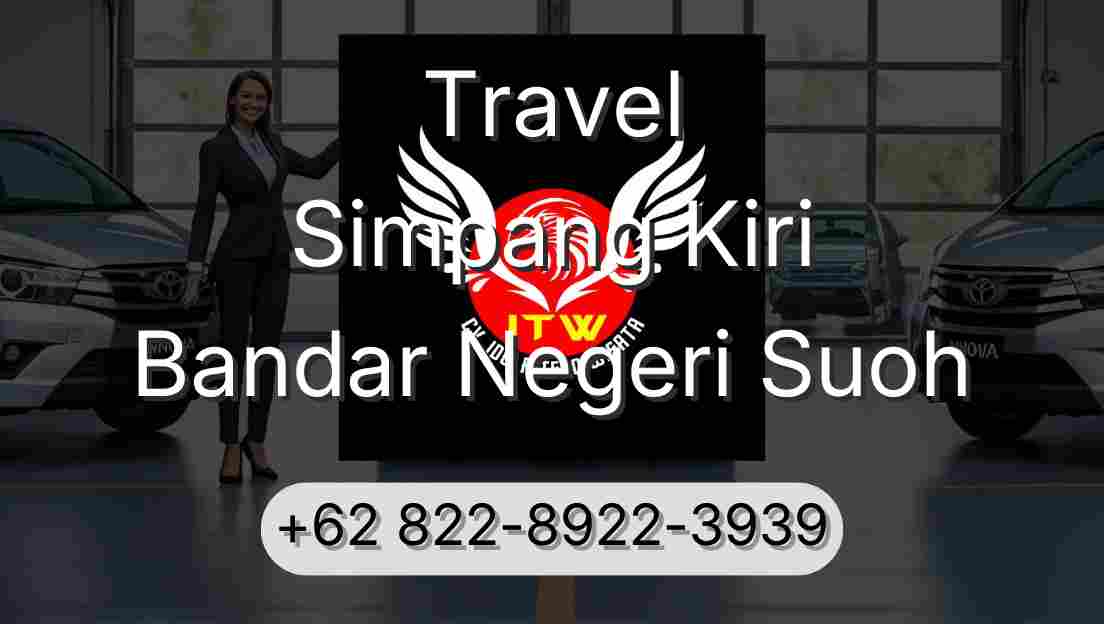 Travel Simpang Kiri Bandar Negeri Suoh