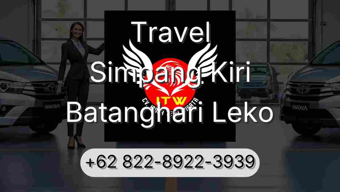 Travel Simpang Kiri Batanghari Leko