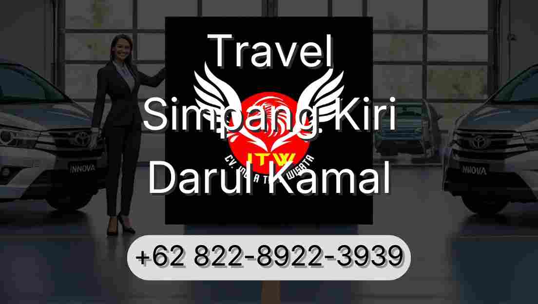 Travel Simpang Kiri Darul Kamal
