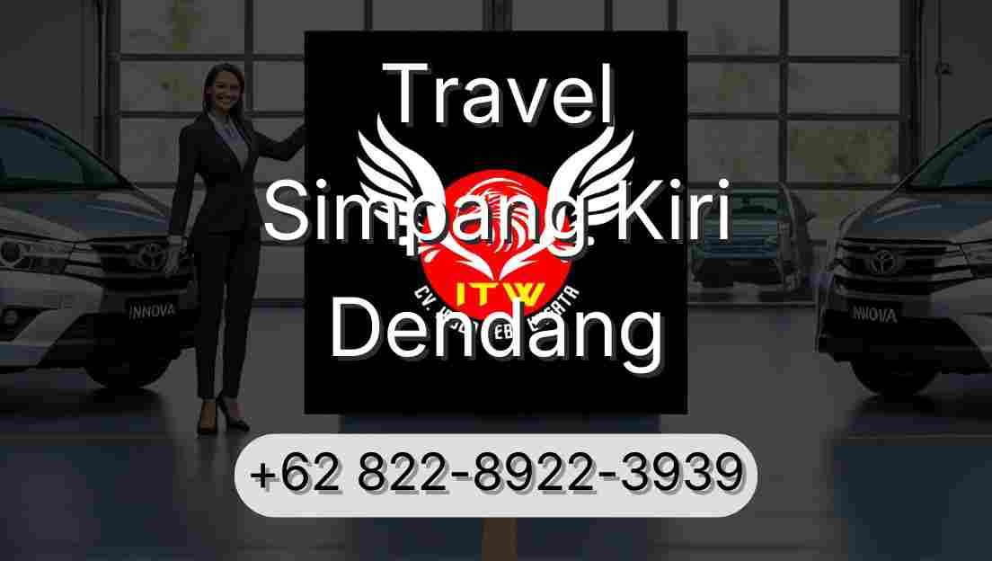Travel Simpang Kiri Dendang