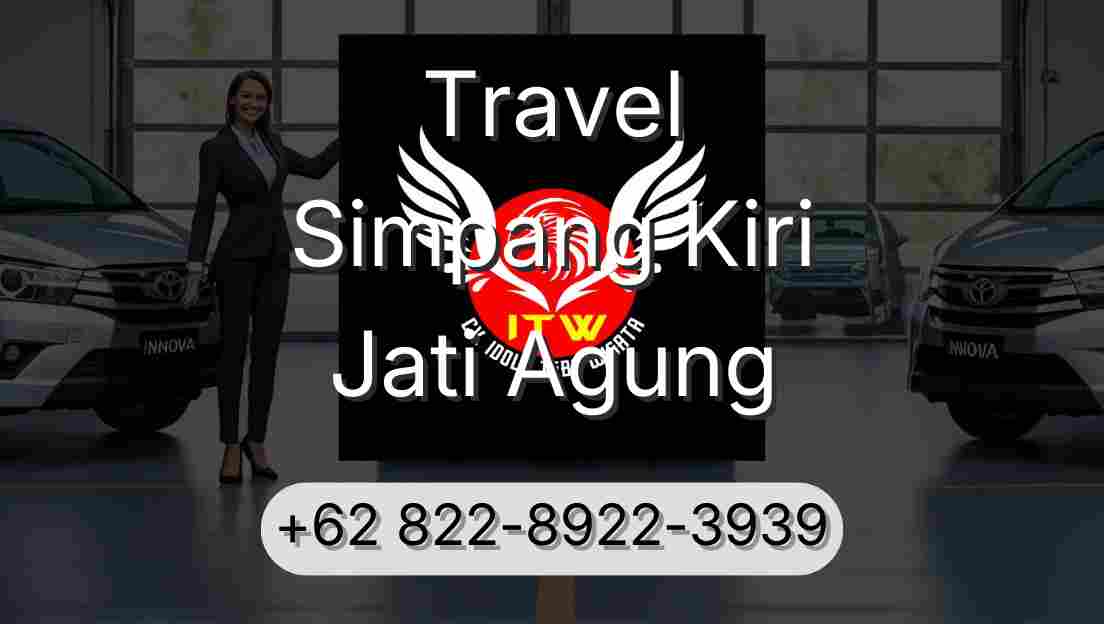Travel Simpang Kiri Jati Agung