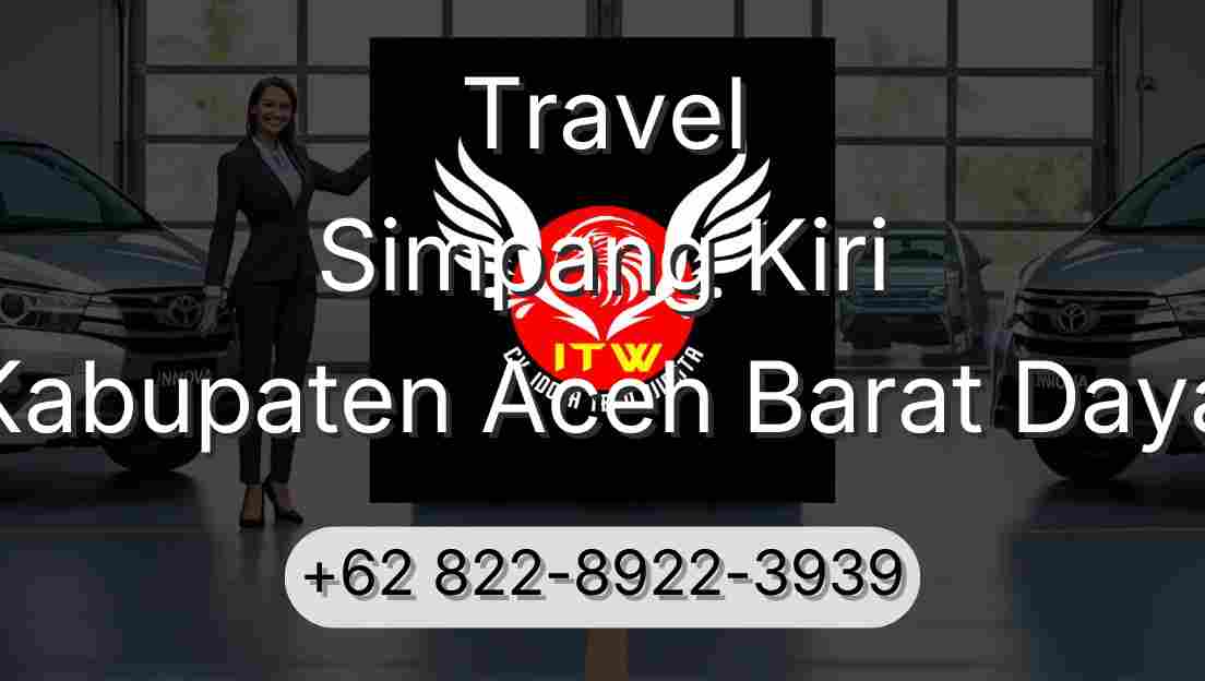 Travel Simpang Kiri Kabupaten Aceh Barat Daya