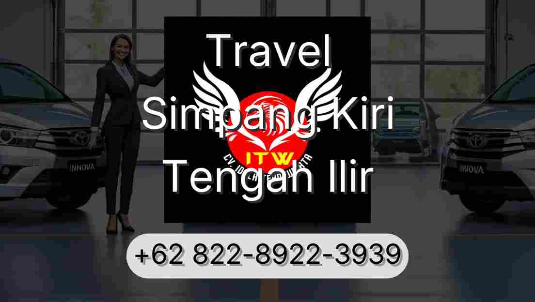 Travel Simpang Kiri Tengah Ilir