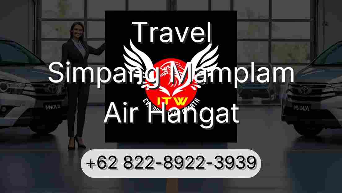 Travel Simpang Mamplam Air Hangat