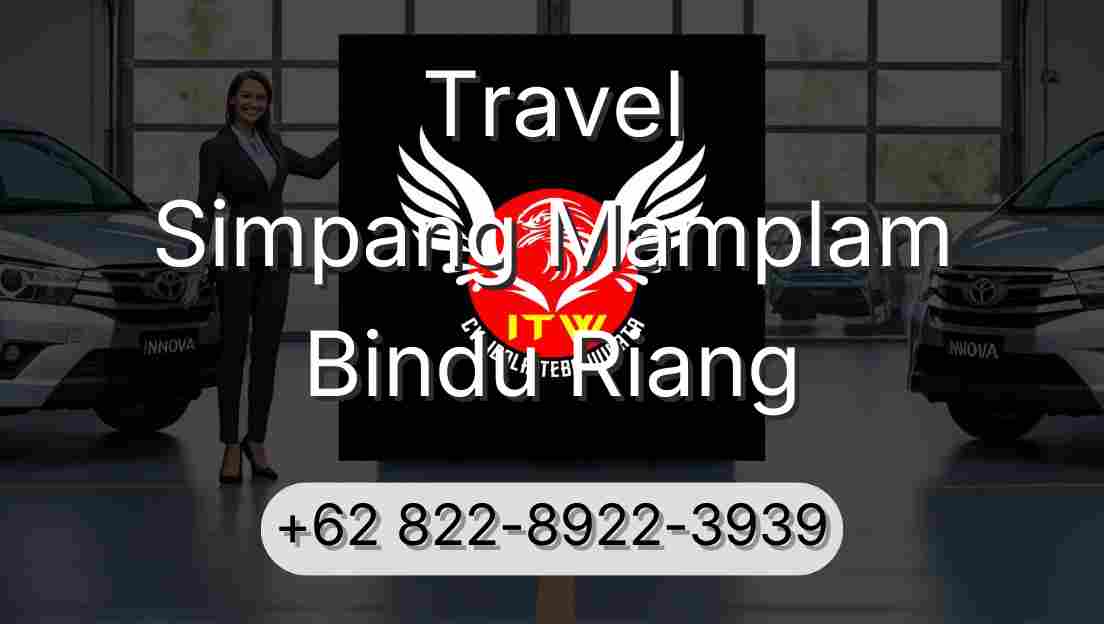 Travel Simpang Mamplam Bindu Riang
