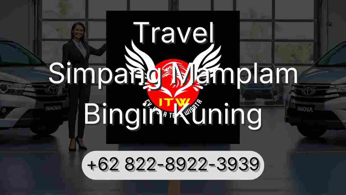 Travel Simpang Mamplam Bingin Kuning