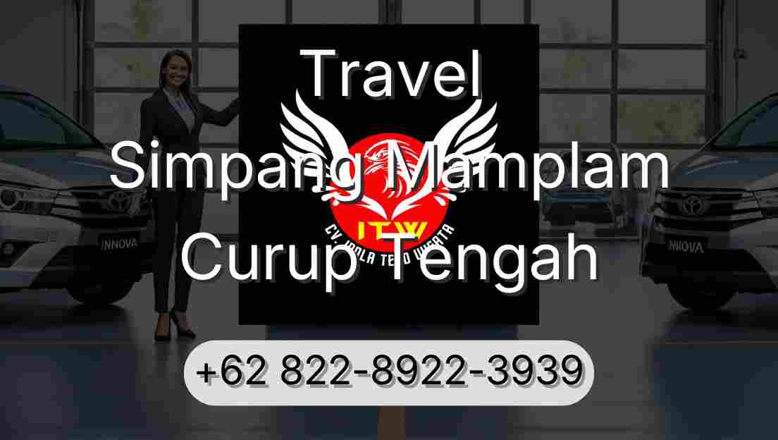 Travel Simpang Mamplam Curup Tengah