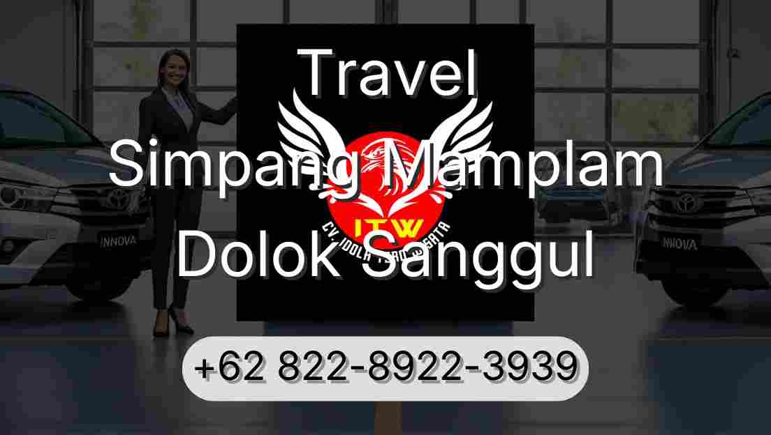 Travel Simpang Mamplam Dolok Sanggul