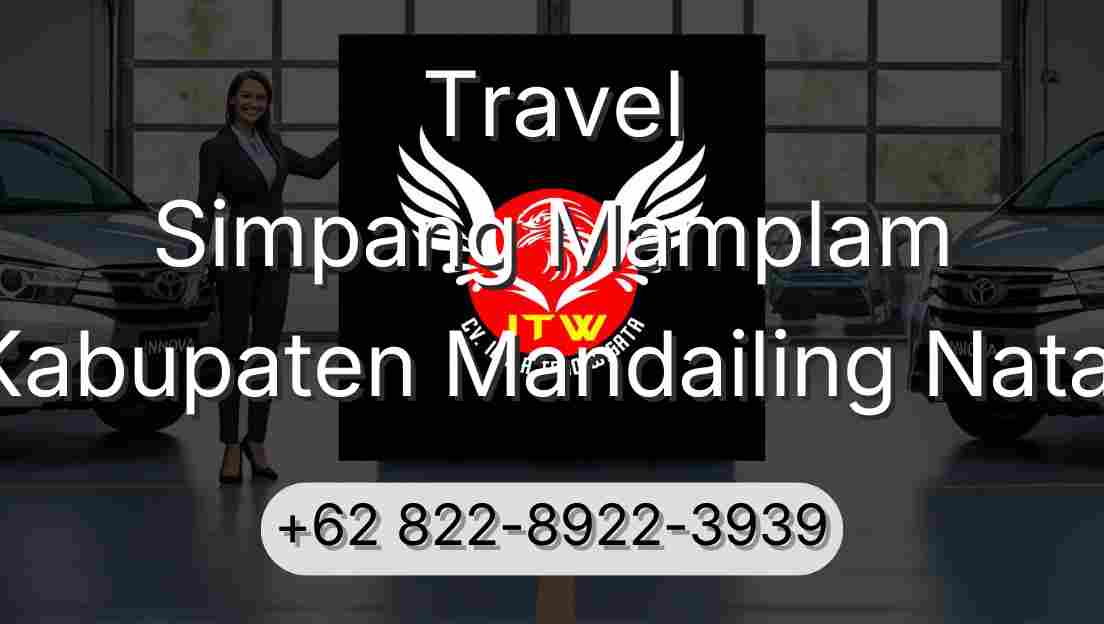 Travel Simpang Mamplam Kabupaten Mandailing Natal