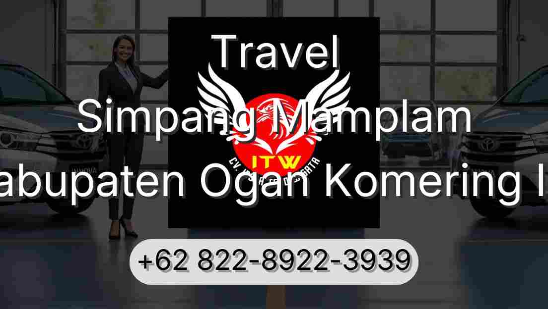 Travel Simpang Mamplam Kabupaten Ogan Komering Ilir