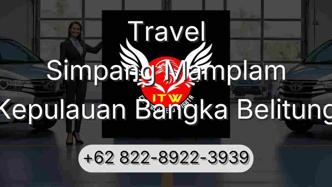Travel Simpang Mamplam Kepulauan Bangka Belitung
