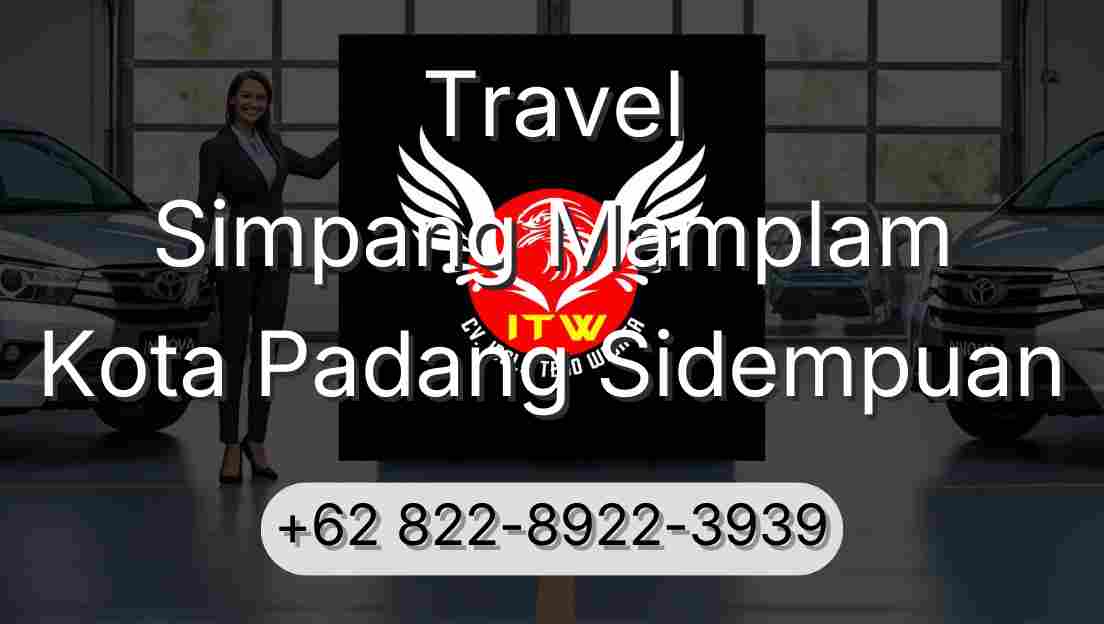 Travel Simpang Mamplam Kota Padang Sidempuan