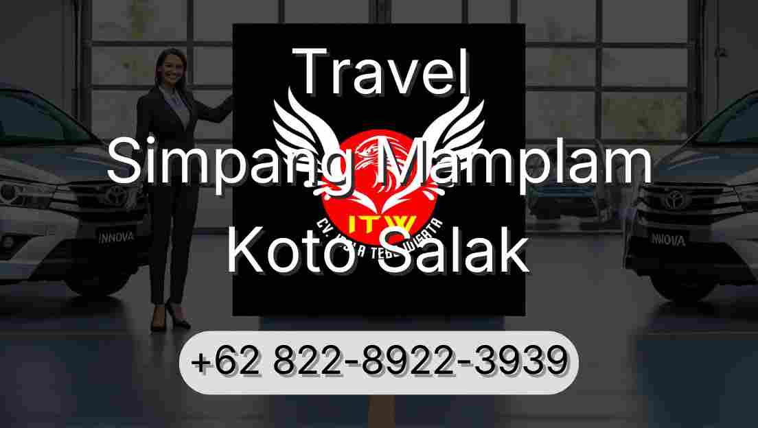 Travel Simpang Mamplam Koto Salak