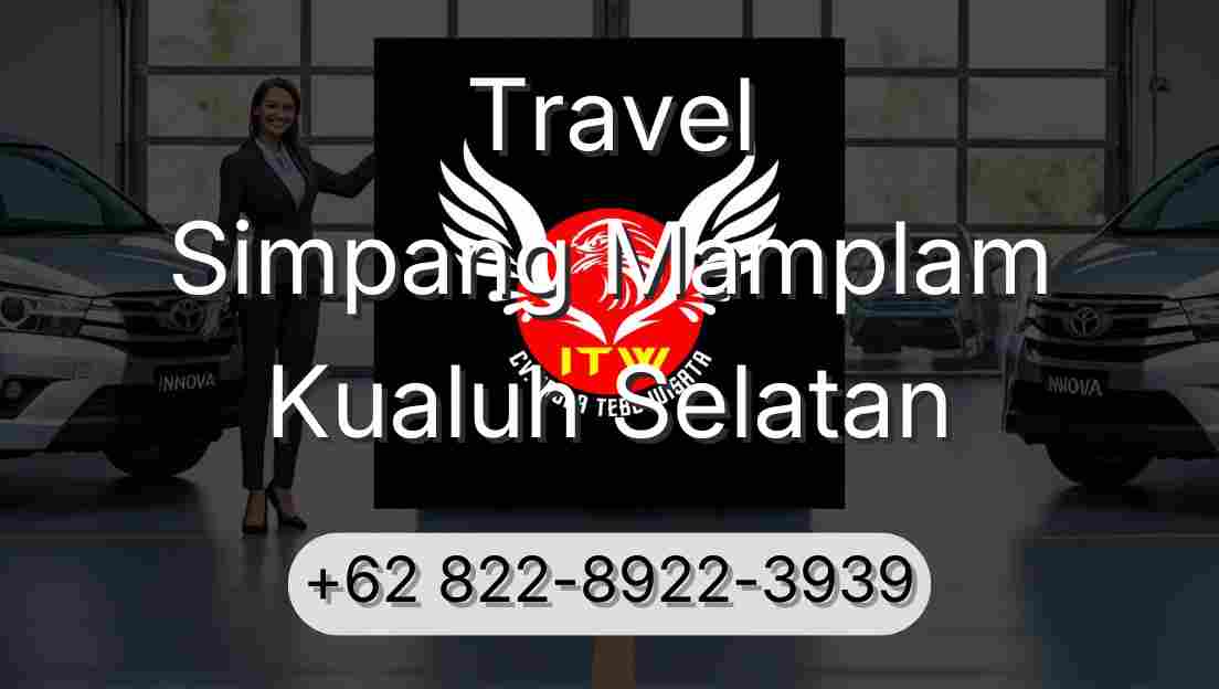 Travel Simpang Mamplam Kualuh Selatan