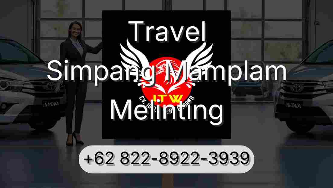 Travel Simpang Mamplam Melinting