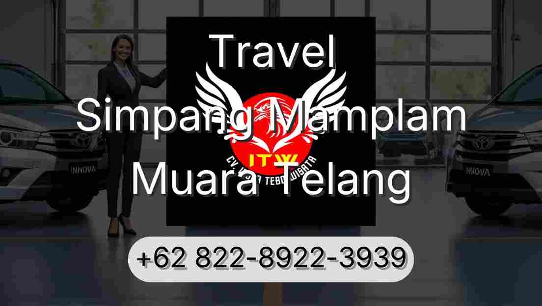 Travel Simpang Mamplam Muara Telang