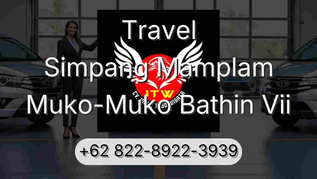 Travel Simpang Mamplam Muko-Muko Bathin Vii