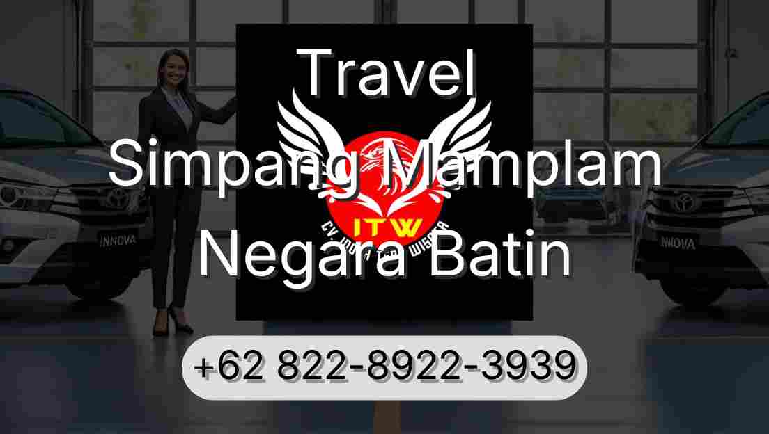 Travel Simpang Mamplam Negara Batin