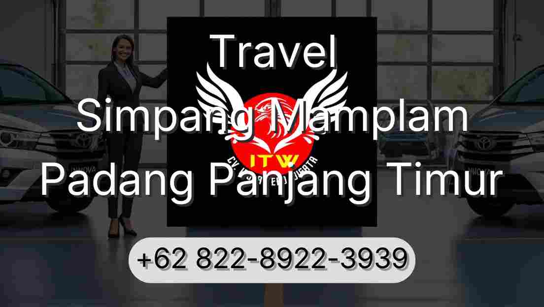 Travel Simpang Mamplam Padang Panjang Timur